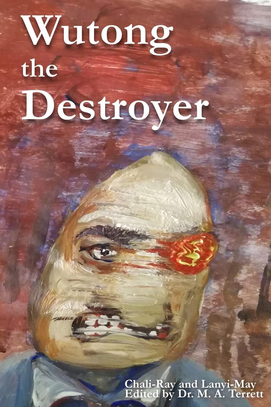 Wutong the Destroyer (Adventures in Aladinland, Band 1) Novels & Short Stories