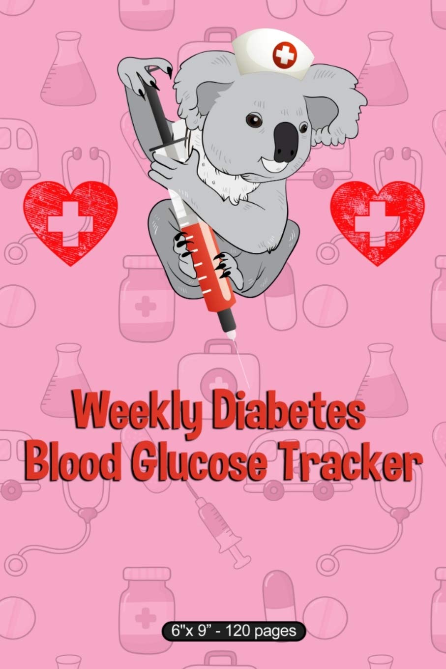 Weekly Diabetes Glucose Tracker: Cute Koala Bear Pink Diabetes Log for Girls - 120 Pages Health, Nutrition & Fitness