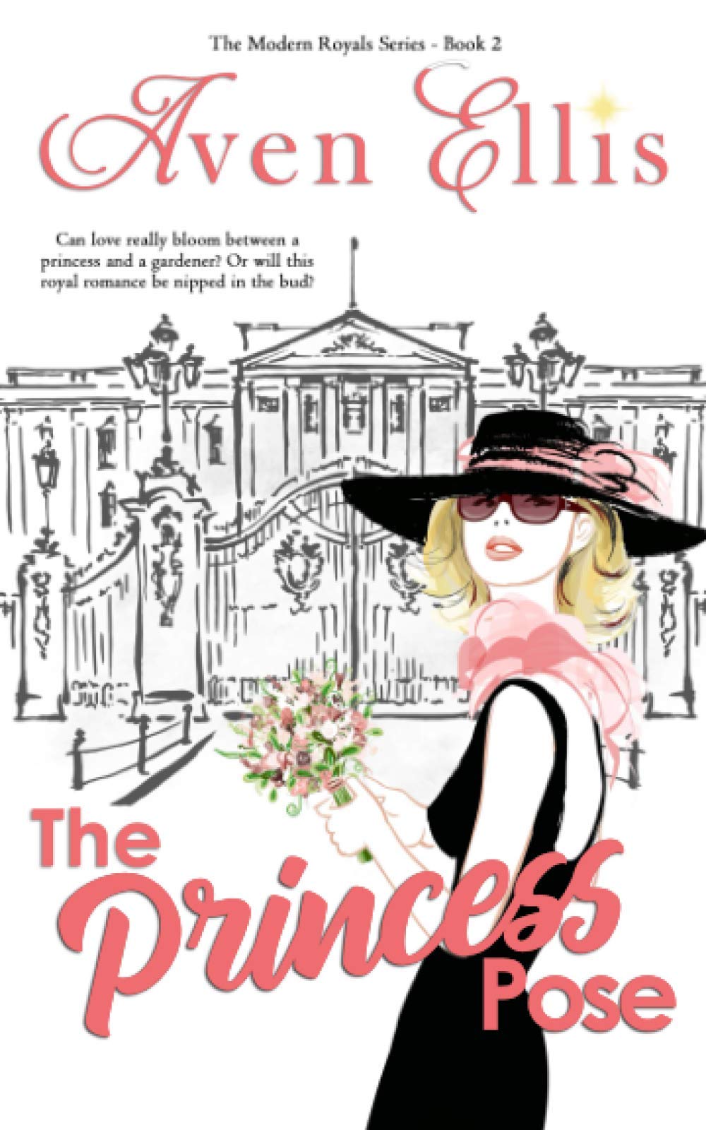 The Princess Pose (Modern Royals Series, Band 2) Humour & Satire