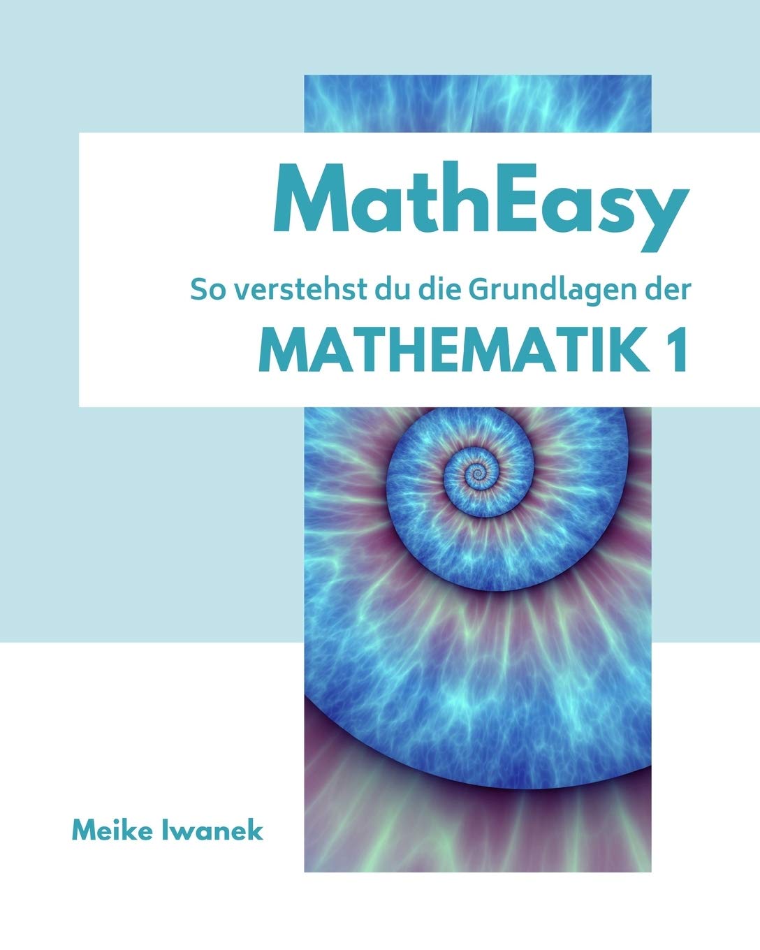 MathEasy - So verstehst du die Grundlagen der Mathematik 1 Mathematics