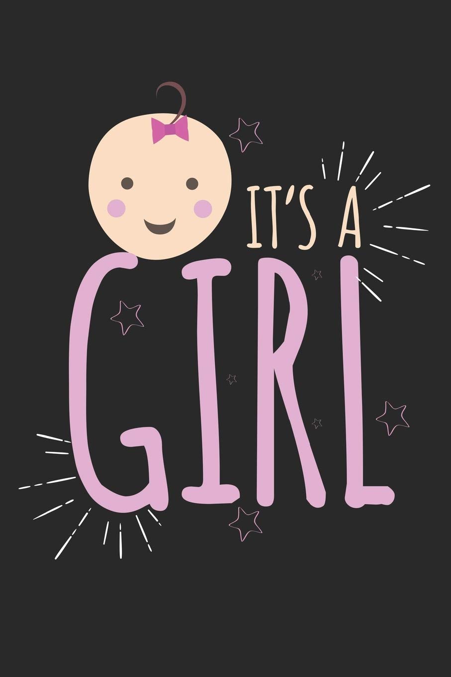 It's a girl: diary, notebook, book 100 lined pages in softcover for everything you want to write down and not forget Books
