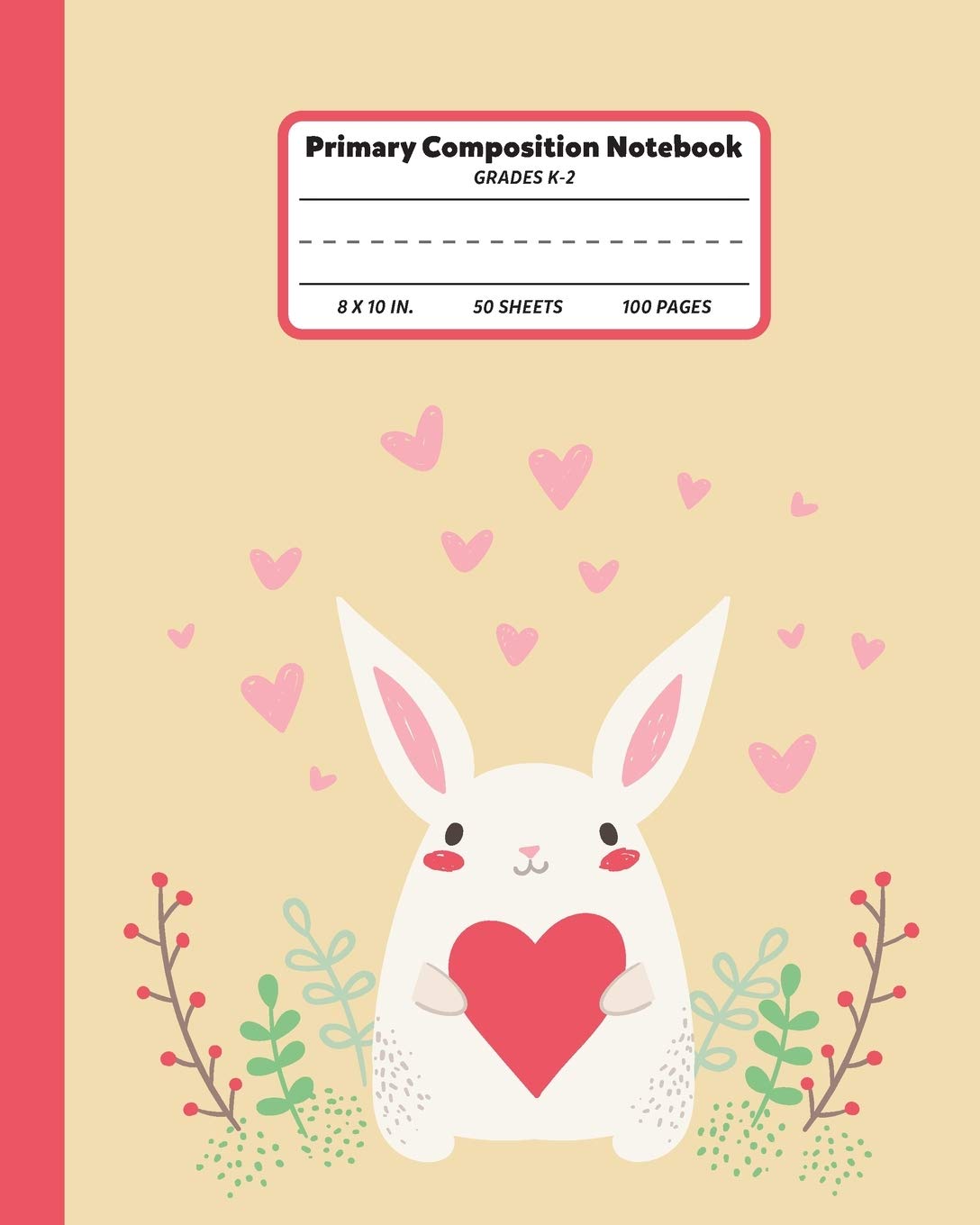 Primary Composition Book: Story Paper With Picture Space and Dashed Mid Line For Grades K-2 | Bunny Notebook For Girls (Primary Composition Notebooks For Girls, Band 1) Tiptoi & Games