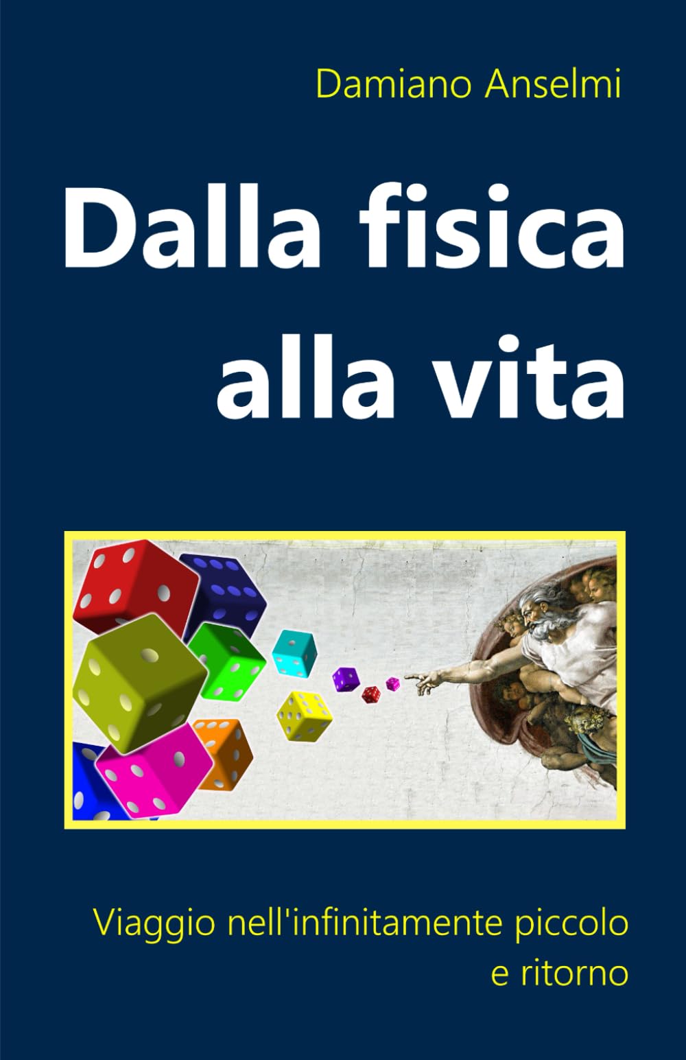 Dalla fisica alla vita: Viaggio nell'infinitamente piccolo e ritorno book