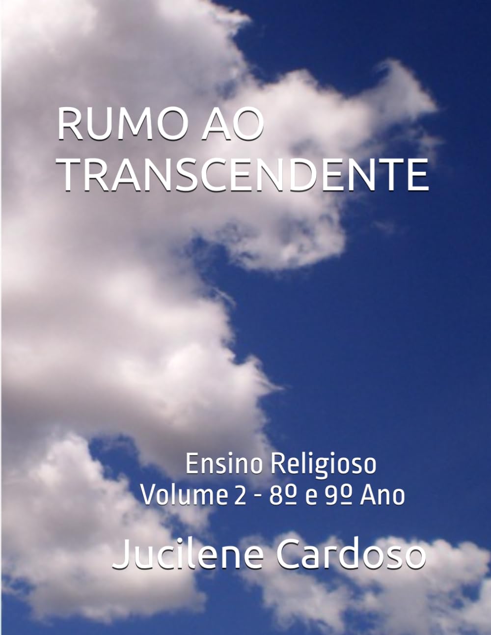 RUMO AO TRANSCENDENTE: Ensino Religioso (8° E 9° Ano) Religion & Esotericism