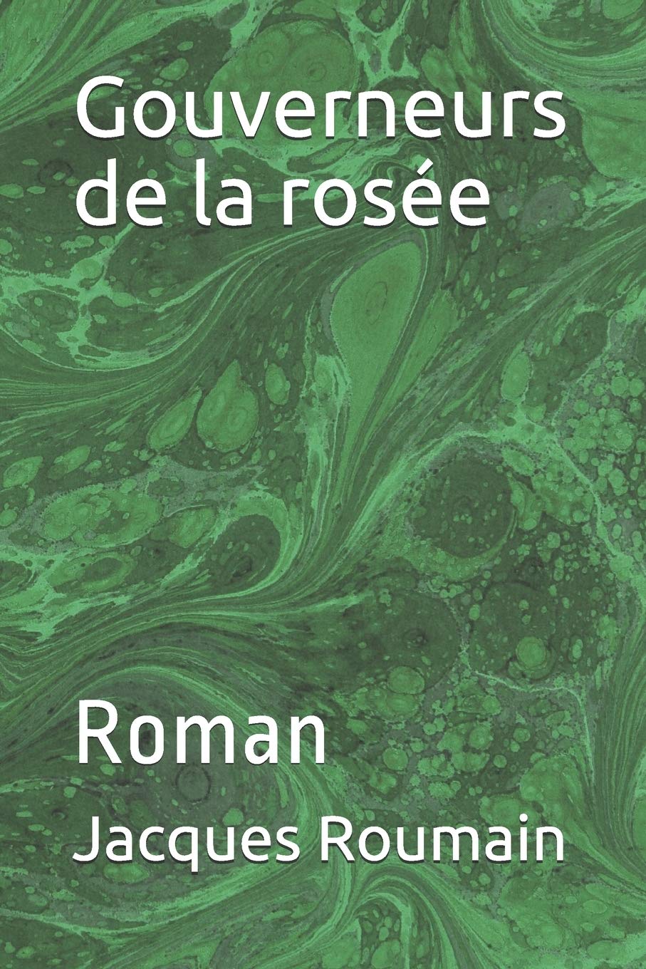 Gouverneurs de la rosée: Roman (Les grands classiques de la littérature mondiale, Band 1) Classics