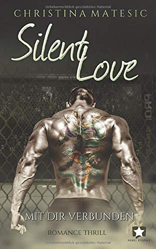 Silent Love: Mit dir verbunden (Shawn & Mia, Band 1) Suspense & Thrillers