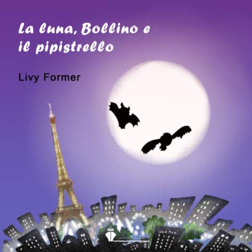 La luna, Bollino e il pipistrello book