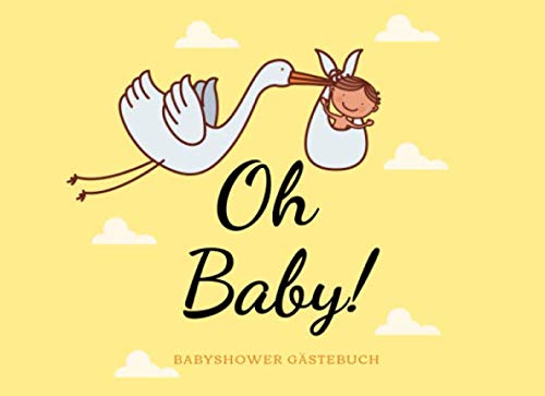 OH BABY! BABYSHOWER GÄSTEBUCH: Babyshower Gästebuch HALBLINIERT als Geschenkidee zur Babyparty | Überraschung | Baby Geschenk für werdende Eltern | Erinnerungsalbum | Eintragbuch Parents & Children