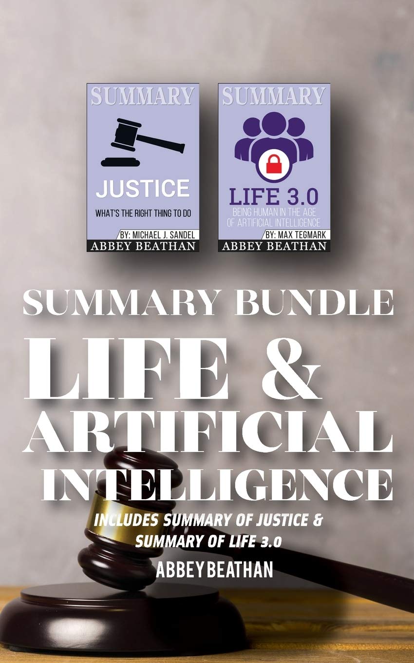 Product Image: Summary Bundle: Life & Artificial Intelligence: Includes Summary of Justice & Summary of Life 3.0