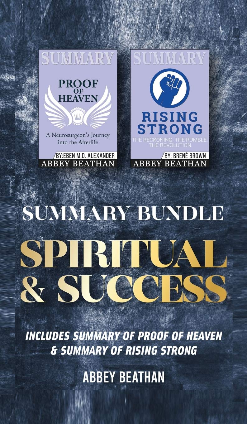 Summary Bundle: Spiritual & Success: Includes Summary of Proof of Heaven & Summary of Rising Strong Contemporary literature