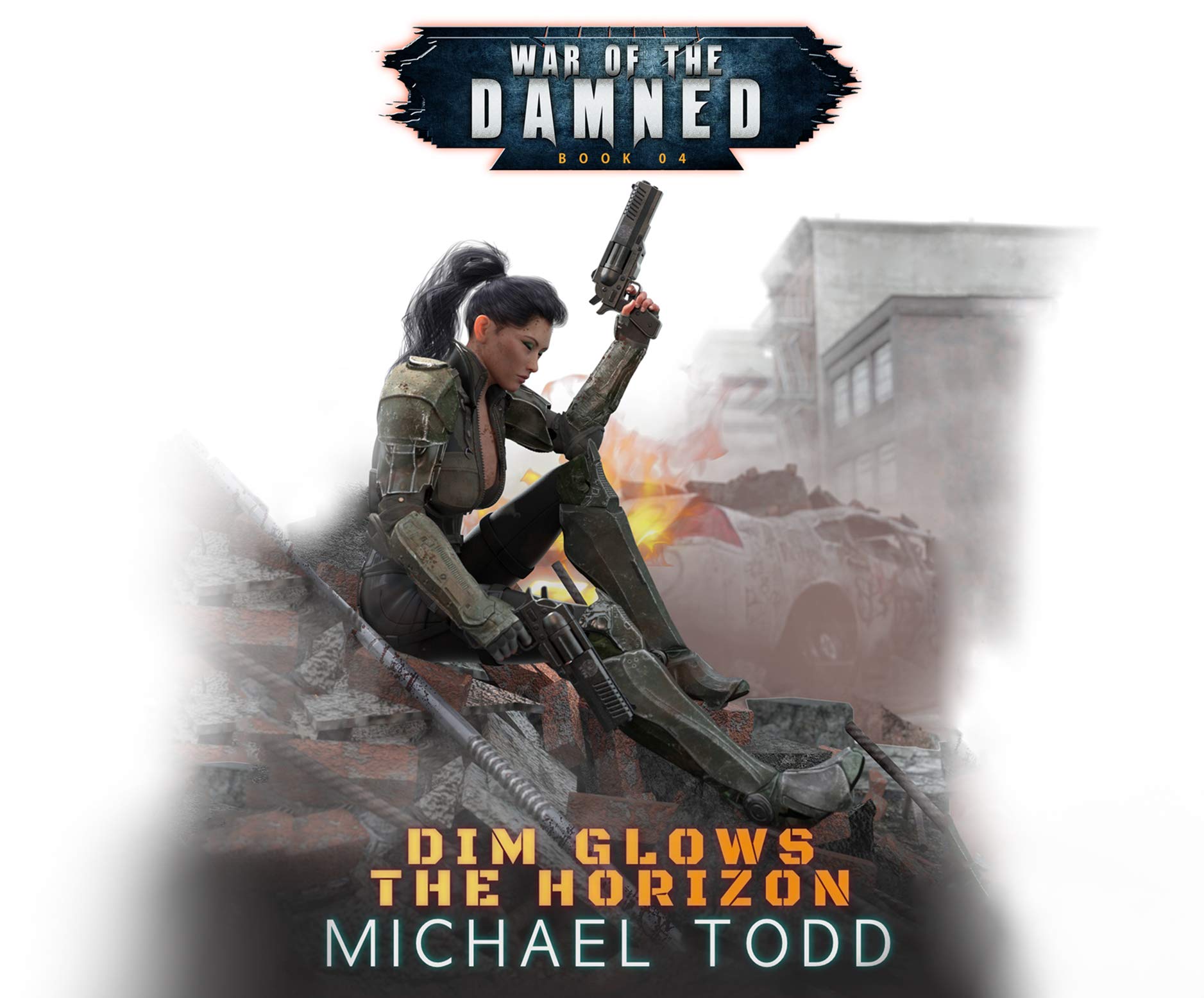 Dim Glows the Horizon (War of the Damned, 4) Action & Adventure
