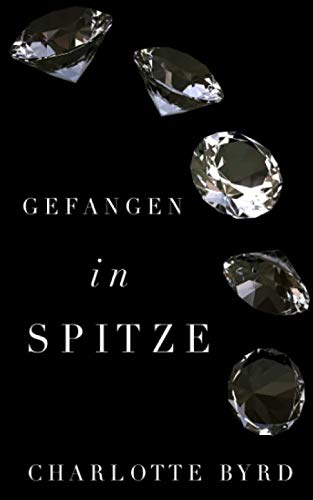 Gefangen in Spitze (Gefangen in Eis) book