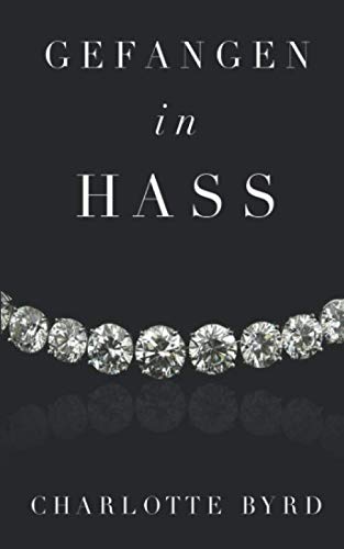 Gefangen in Hass (Gefangen in Eis, Band 4) Romantic Thrillers