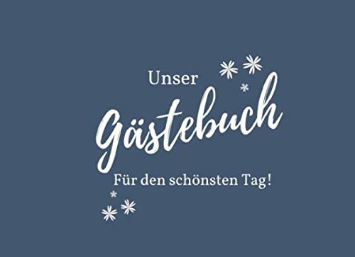 UNSER GÄSTEBUCH FÜR DEN SCHÖNSTEN TAG!: Gästebuch mit RAHMEN für die Hochzeitsfeier | Hochzeitsgästebuch | Geschenkbuch zur Hochzeit | Geschenkidee Brautpaar | Hochzeitsalbum | Hochzeitsbuch Partnership & Love