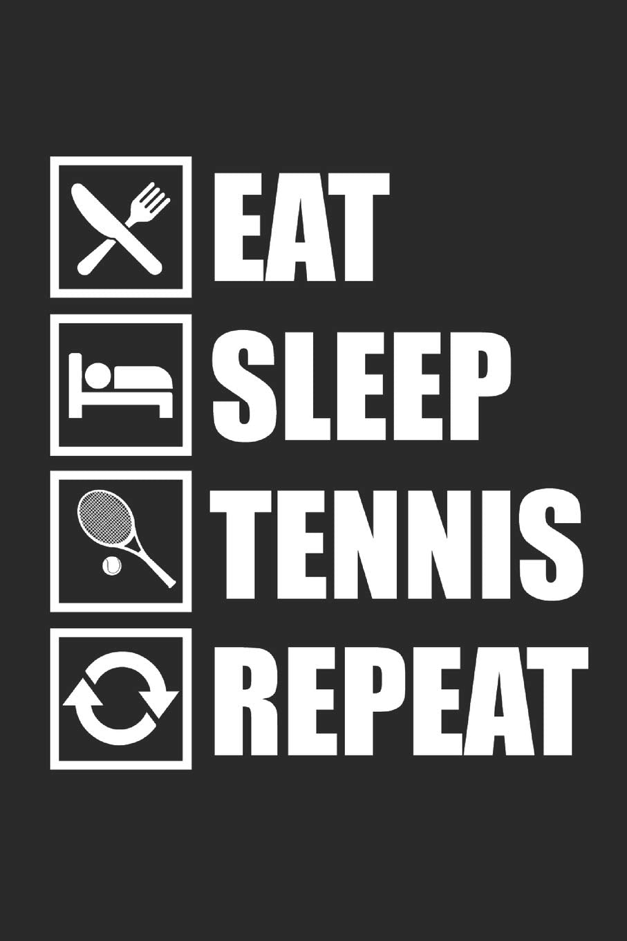 EAT SLEEP TENNIS REPEAT: Notizbuch für Tennis Planner Spieler Notebook Journal 6x9 kariert squared karo Leisure & Fun
