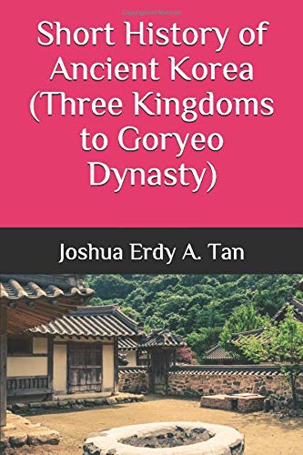 Short History of Ancient Korea (Three Kingdoms to Goryeo Dynasty) Education & Training