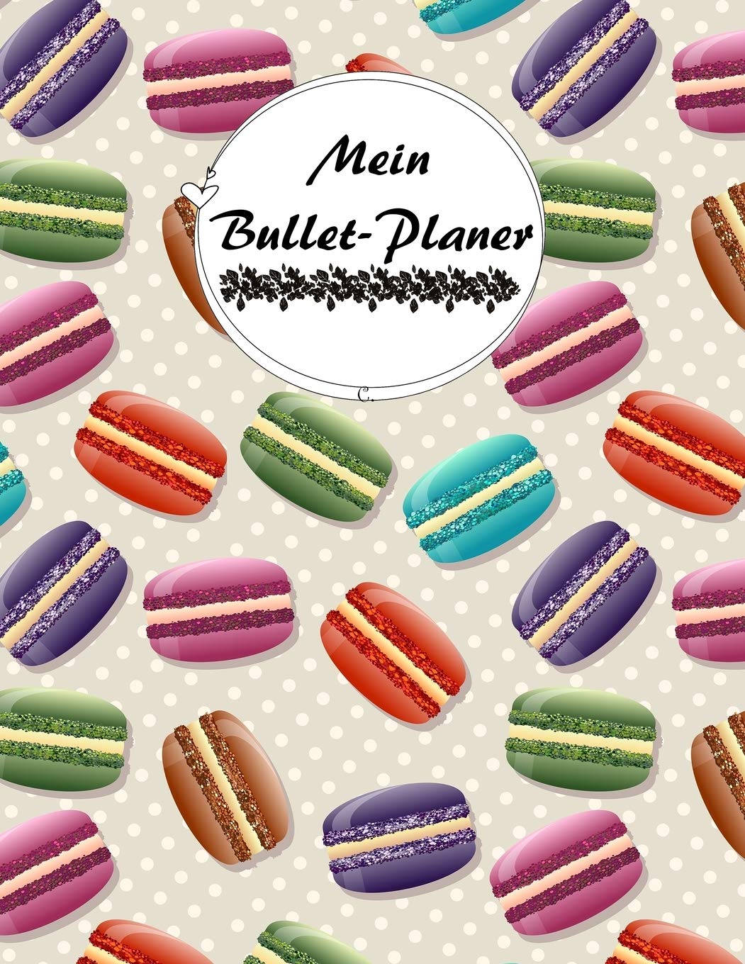 Mein Bullet-Planer: Dein Bullet Journal zum Ausfüllen (Großer Tagesplaner mit 370 Seiten) Wunderschönes Softcover glänzend / undatiert / Jeder Tag eine eigene Seite - Schreibwaren @Cherieeearts Psychology
