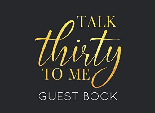 Talk Thirty to Me: Black and Gold Guest Book for 30th Birthday Party. Fun gift for someone’s birthday, perfect present for a friend or a family member book