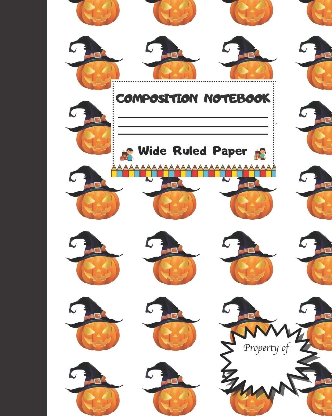 Composition Notebook Wide Ruled Paper: Creepy Notebook - Scary Monsters Themed Journal - Fun Gift for Girls Boys Teens Teachers & Students | Blank ... for Work or School. Halloween Edition 5 Education & Training