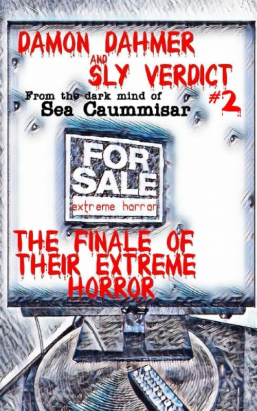 Damon Dahmer and Sly Verdict 2. The Finale of Their Extreme Horror. Horror & Mystery