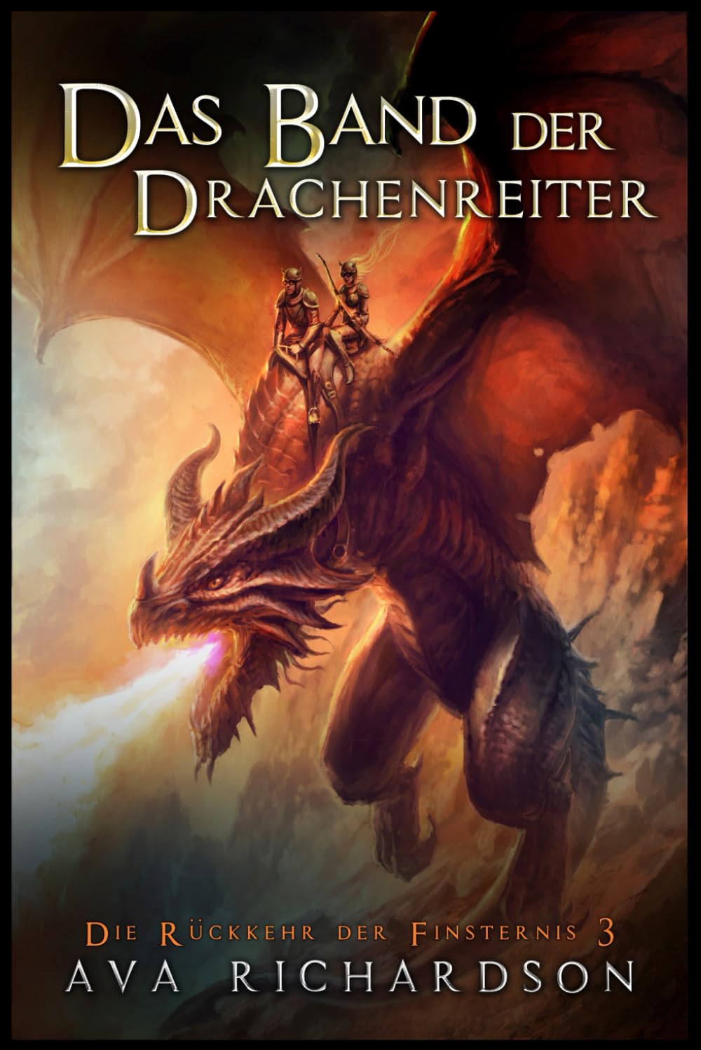 Das Band der Drachenreiter (Die Rückkehr der Finsternis, Band 3) Fantasy & Sci-Fi