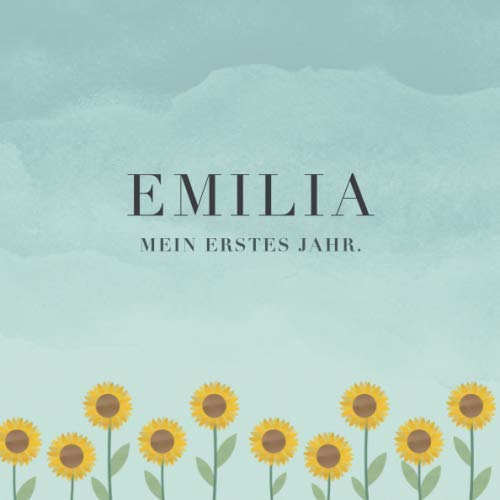 Emilia Mein erstes Jahr: Baby Tagebuch I Babyalbum I Erinnerungsalbum I Eintragealbum I Kinderbuch I Babybuch I Perfektes Babyshower oder Babyparty Geschenk für die Geburt von Emilia Parents & Children