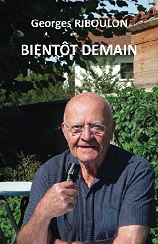 BIENTÔT DEMAIN: Georges RIBOULON book