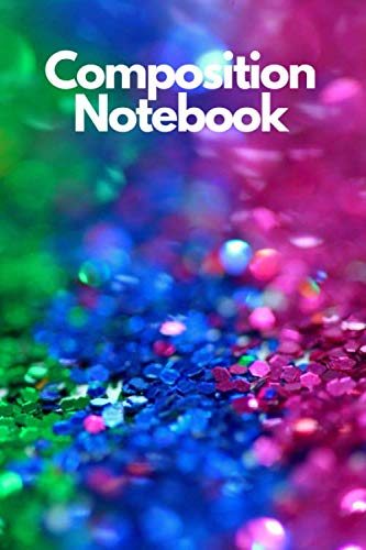 Composition Notebook: Colorful Notebook, Journal Notebook, Daily Diary, Notebook Idea, Notebook For Girls & Teens, Journals for Women (110 Pages, Blank, 6 x 9) Film, Art & Culture