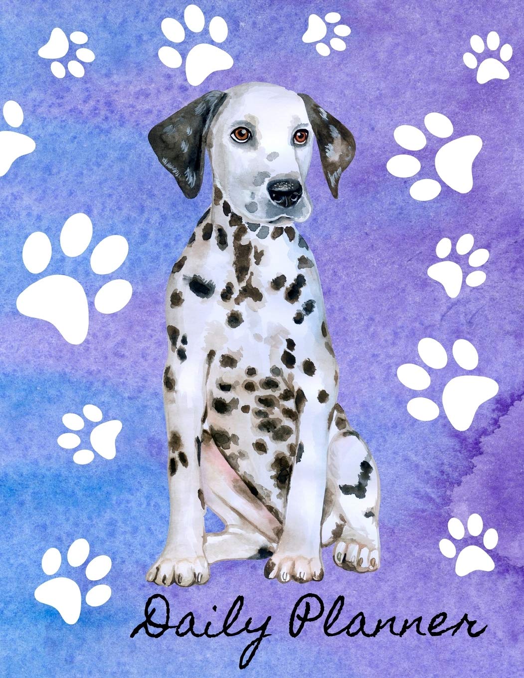 Daily Planner: Hourly Appointment Book Schedule Organizer Personal Or Professional Use 52 Weeks Dalmatian Dog Mathematics