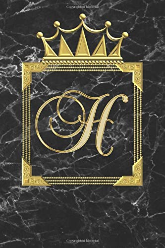 Letter H Initial Monogram Notebook Black And Gold: H: Journal, Personalised Notepad, (Blank Lined) Diary Gift / Marble Affect Background, Gold Initial ... For Writing Notes, Ideas And Day To Day Goals book