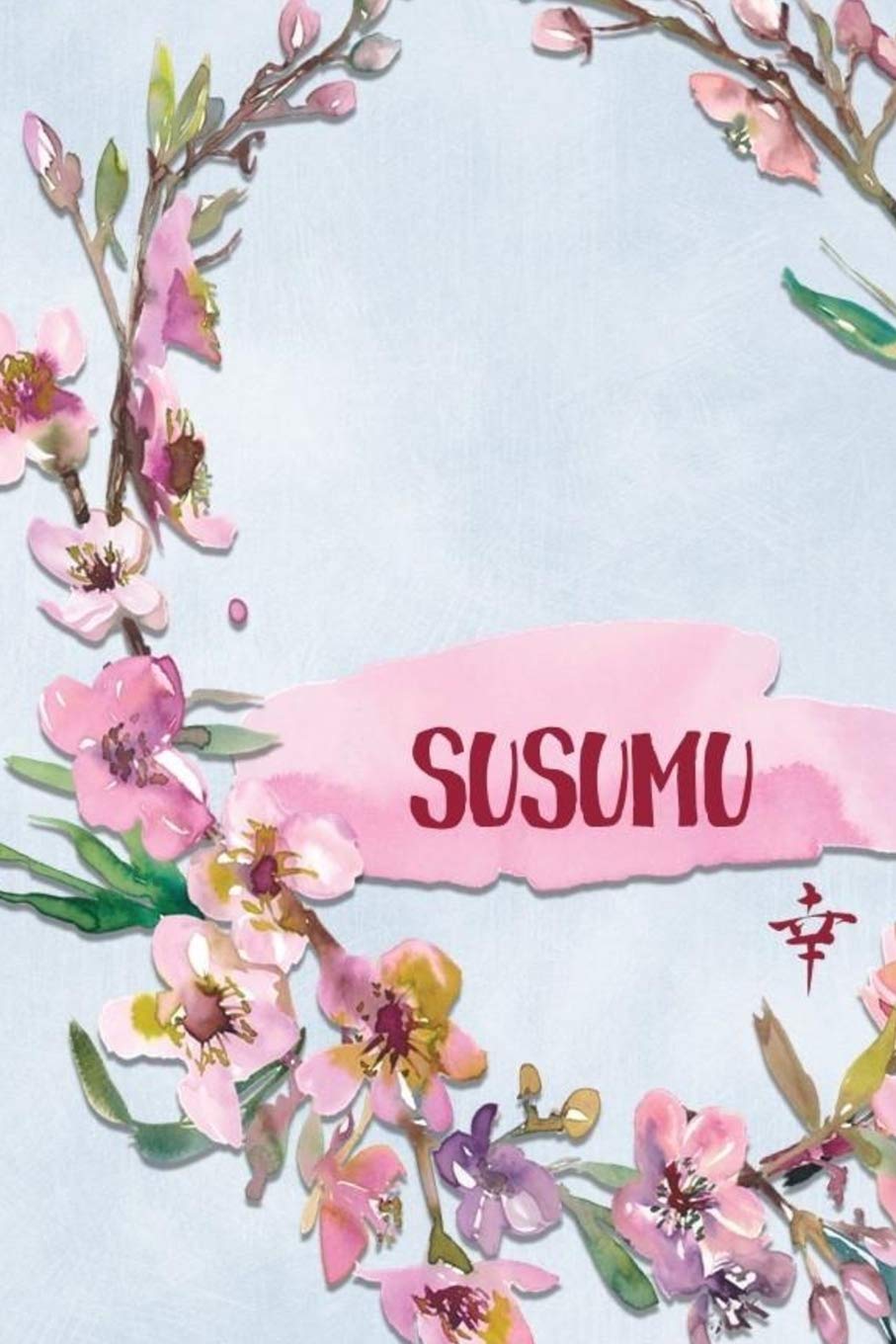 SUSUMU: Personalized Journal with Her Japanese Name (Janaru/Nikki) Parents & Children