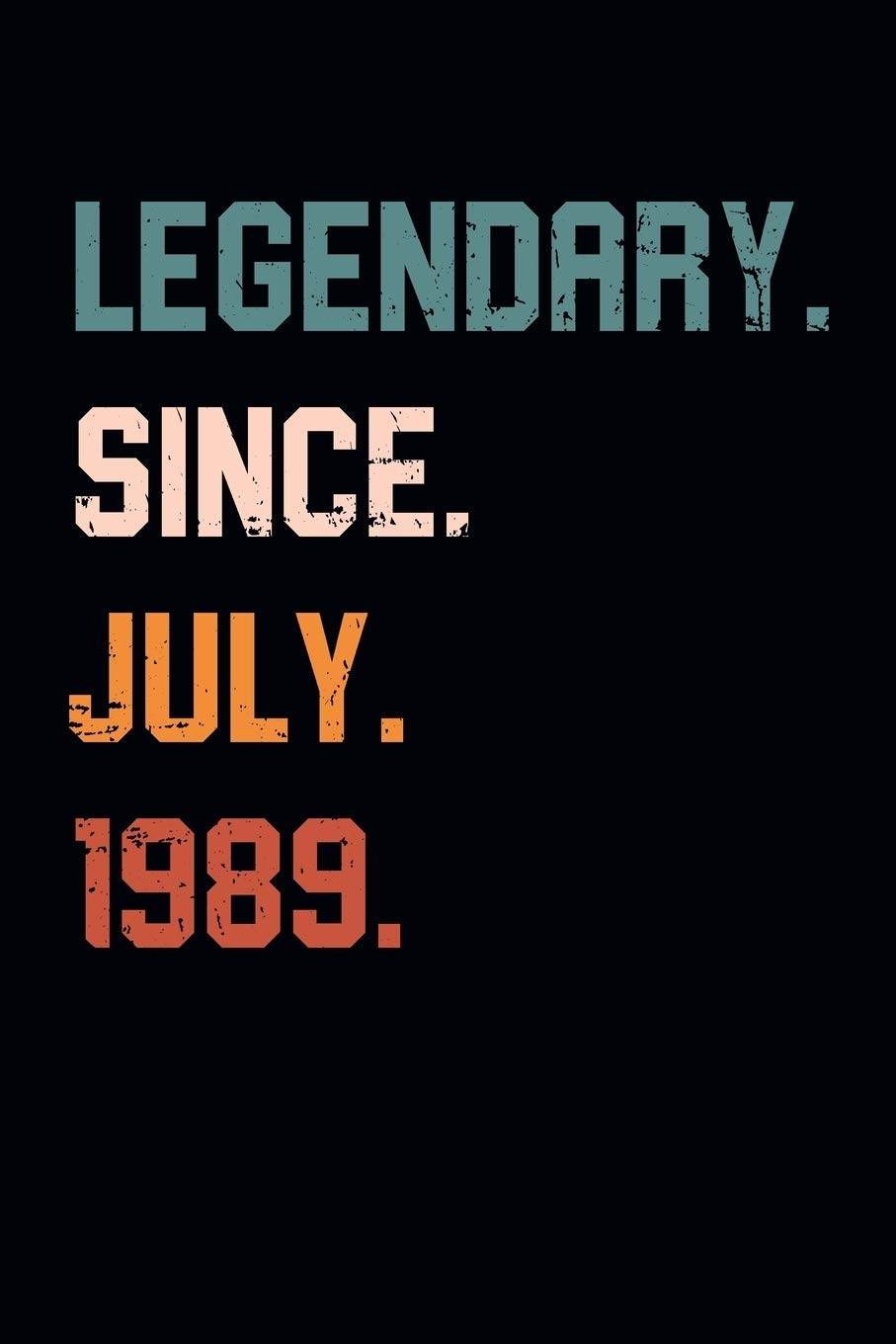 Blank Lined Journal, Notebook, Diary, Planner - Legendary Since July 1989 - 30th Birthday Gift For 30 Years Old Men and Women born in July: Medium ... Diary, 110 page, Lined, 6x9 (15.2 x 22.9 cm) Parents & Children