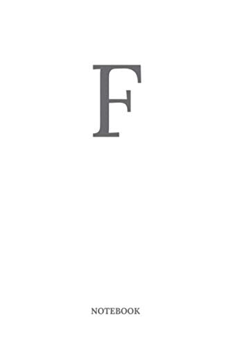 Buchstabe F Notizbuch: A5 Notizbuch Liniert 120 Seiten | Notizblock | Tagebuch | Terminplaner | Schreibheft für Notizen 6x9 Books
