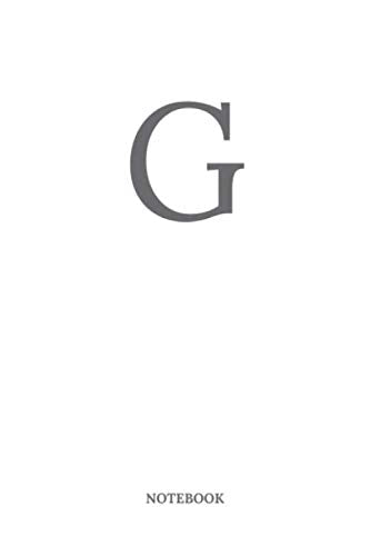 G Notizbuch: A5 Notizbuch Liniert 120 Seiten | Notizblock | Tagebuch | Terminplaner | Schreibheft für Notizen 6x9 Books