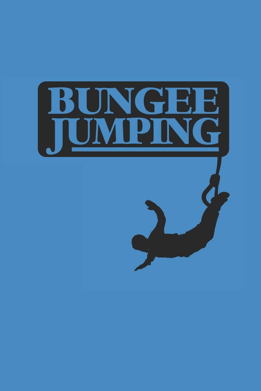 BUNGEE JUMPING: Notebook Bungee Jumping Planer Notizbuch kariert squared Journal 6x9 karo Books