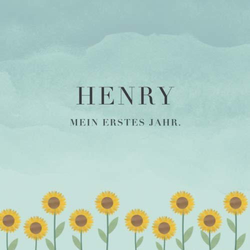 Henry Mein erstes Jahr: Baby Tagebuch I Babyalbum I Erinnerungsalbum I Eintragealbum I Kinderbuch I Babybuch I Perfektes Babyshower oder Babyparty Geschenk für die Geburt von Henry Parents & Children