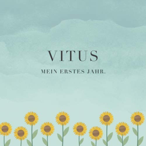 Vitus Mein erstes Jahr: Baby Tagebuch I Babyalbum I Erinnerungsalbum I Eintragealbum I Kinderbuch I Babybuch I Perfektes Babyshower oder Babyparty Geschenk für die Geburt von Vitus Parents & Children