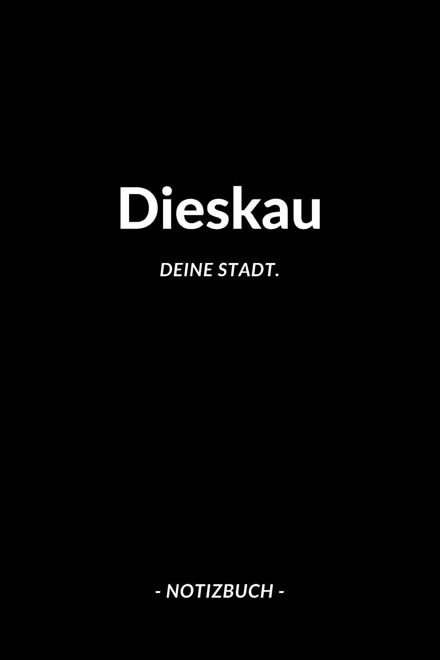 Dieskau: Notizblock A5 120 Seiten | Punktraster | Notizbuch für deine Stadt Books