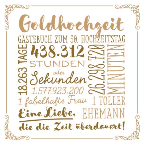 Goldhochzeit ~ Gästebuch zum 50. Hochzeitstag: Vintage Dekoration für die Goldene Hochzeit - 50 Jahre - Deko Buch für Glückwünsche und Fotos der Gäste Religion & Esotericism