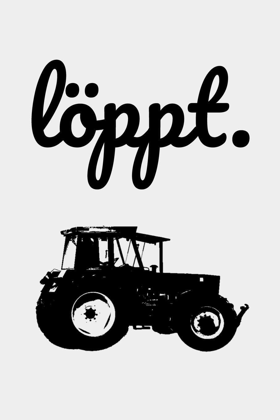 löppt.: blanko A5 Notizbuch mit einem Trecker für einen Landwirt oder Lohner in Norddeutschland als Geschenk Books