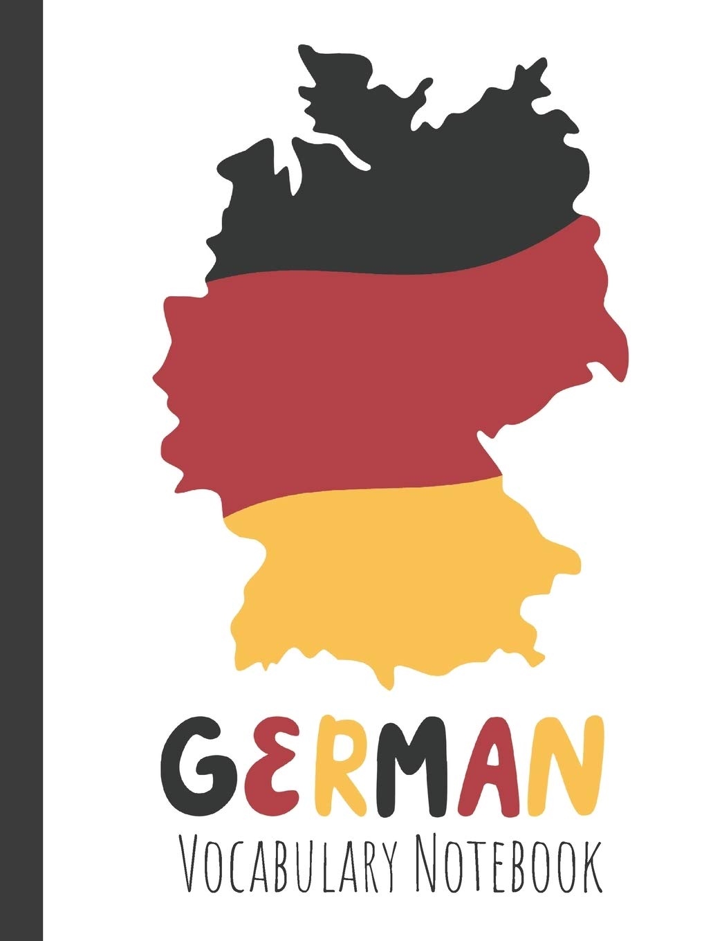 German Vocabulary Notebook: Split page layout New vocabulary words go in one column and the mother tongue translation in the other Germany map (German Study Notebooks, Band 1) Foreign Languages ​​& Dictionaries