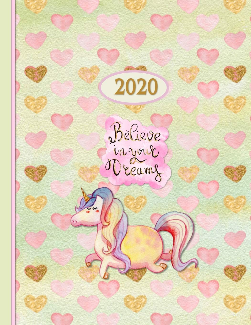2020 Planner: Believe Unicorn |12 Months Week by Hour to two-pages Diary 150 pages 8.5 x 11 with Contacts - Password - Birthday lists (2020 weekly planner organizer diary journal, Band 28) Essays & Short Stories