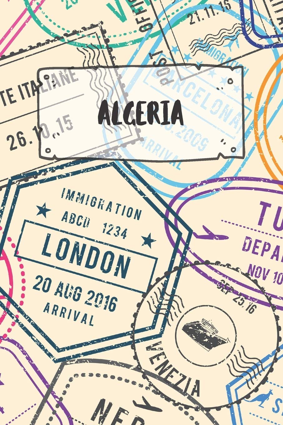 Algeria: Dotted Travel Diary Notebook or Journey Dotted Grid Journal - Holiday Trip Pocketbook for Men and Women with Dots Books
