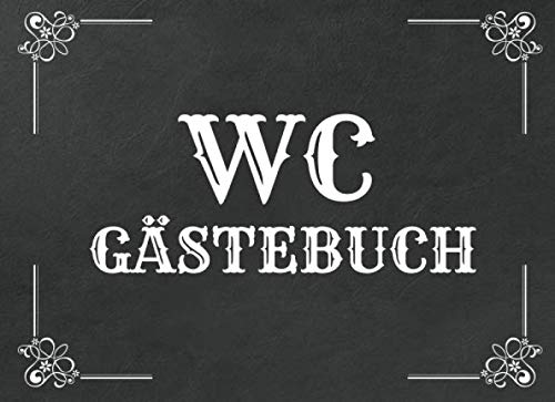 WC Gästebuch: Witziges Eintragebuch für WC Besucher| Perfekte Geschenkidee zum Einzug oder zur Einweihungsfeier Home & Household