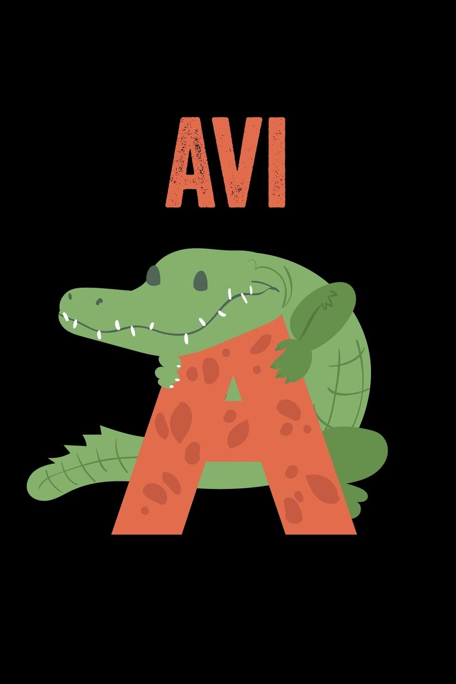 Avi: Journal (Diary, Notebook) Personalized Custom Name Alphabet Alligator Birthday Gift for Boys Non-fiction