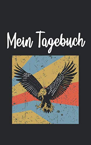 Mein Tagebuch: Adler Retro und Vintage Style 100 Seiten Liniert Non-fiction