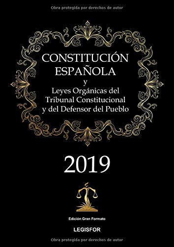 Constitución Española y Leyes Orgánicas del Tribunal Constitucional y del Defensor del Pueblo: Edición Gran Formato Law
