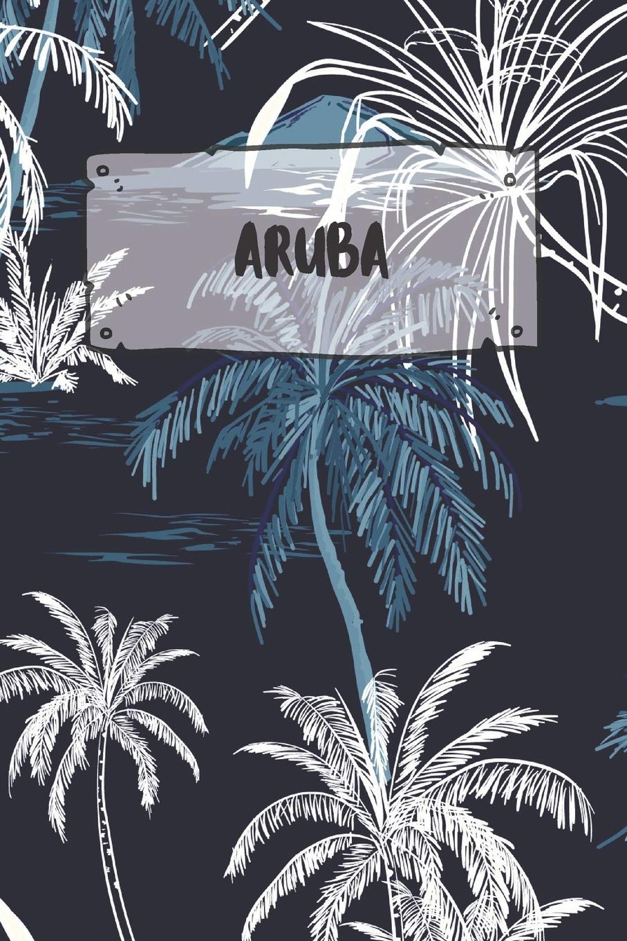 Aruba: Dotted Travel Diary Notebook or Journey Dotted Grid Journal - Holiday Trip Pocketbook for Men and Women with Dots Books