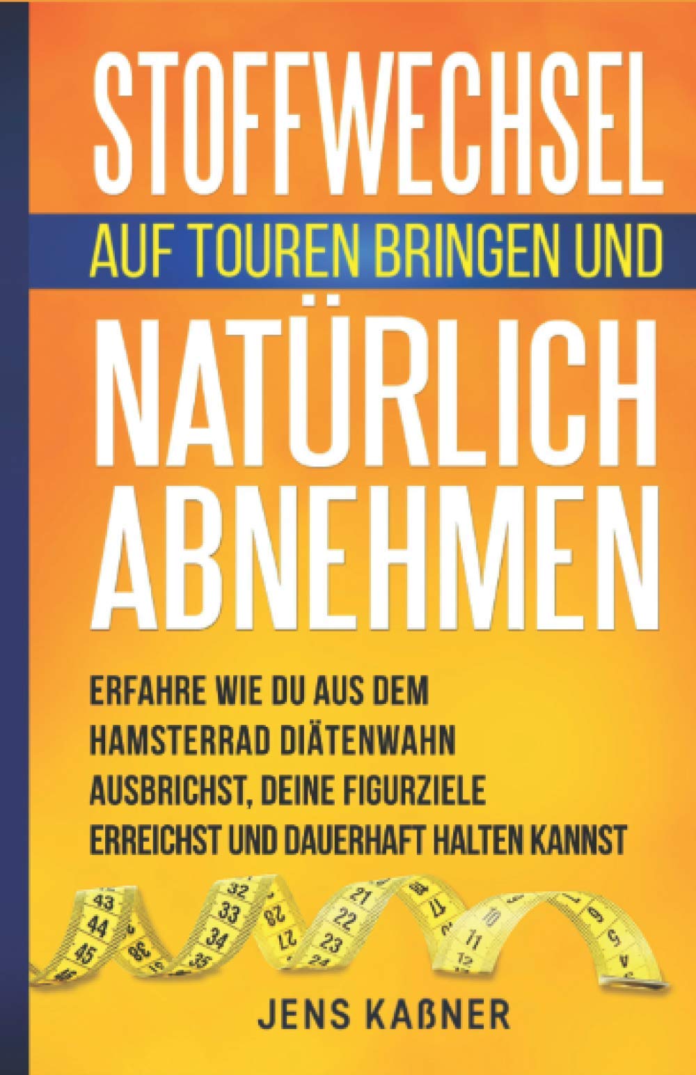 Stoffwechsel auf Touren bringen und natürlich abnehmen: Erfahre wie Du aus dem Hamsterrad Diätenwahn ausbrichst, Deine Figurziele erreichst und dauerhaft halten kannst. Health, Nutrition & Fitness