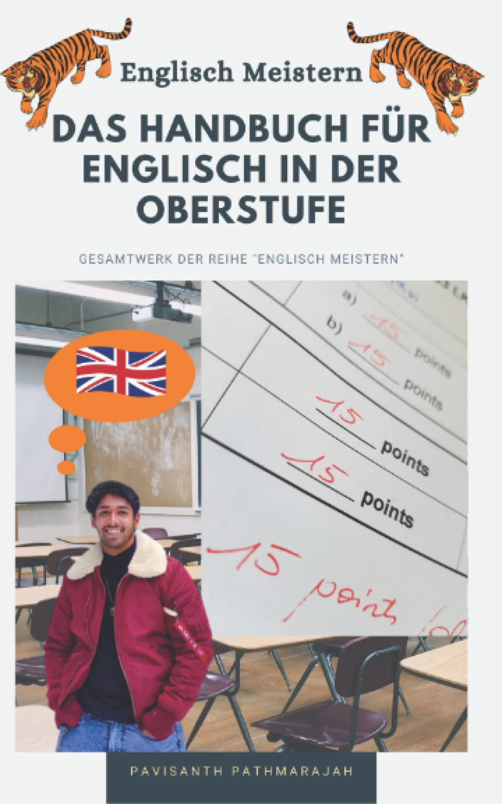 Englisch Meistern: Das Handbuch für Englisch in der Oberstufe Foreign Languages ​​& Dictionaries